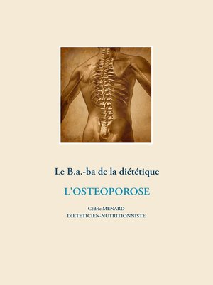 cover image of Le B.a.-b.a de la diététique de l'ostéoporose